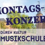 Montagskonzert der Musikschule Düren auf Schloss Burgau